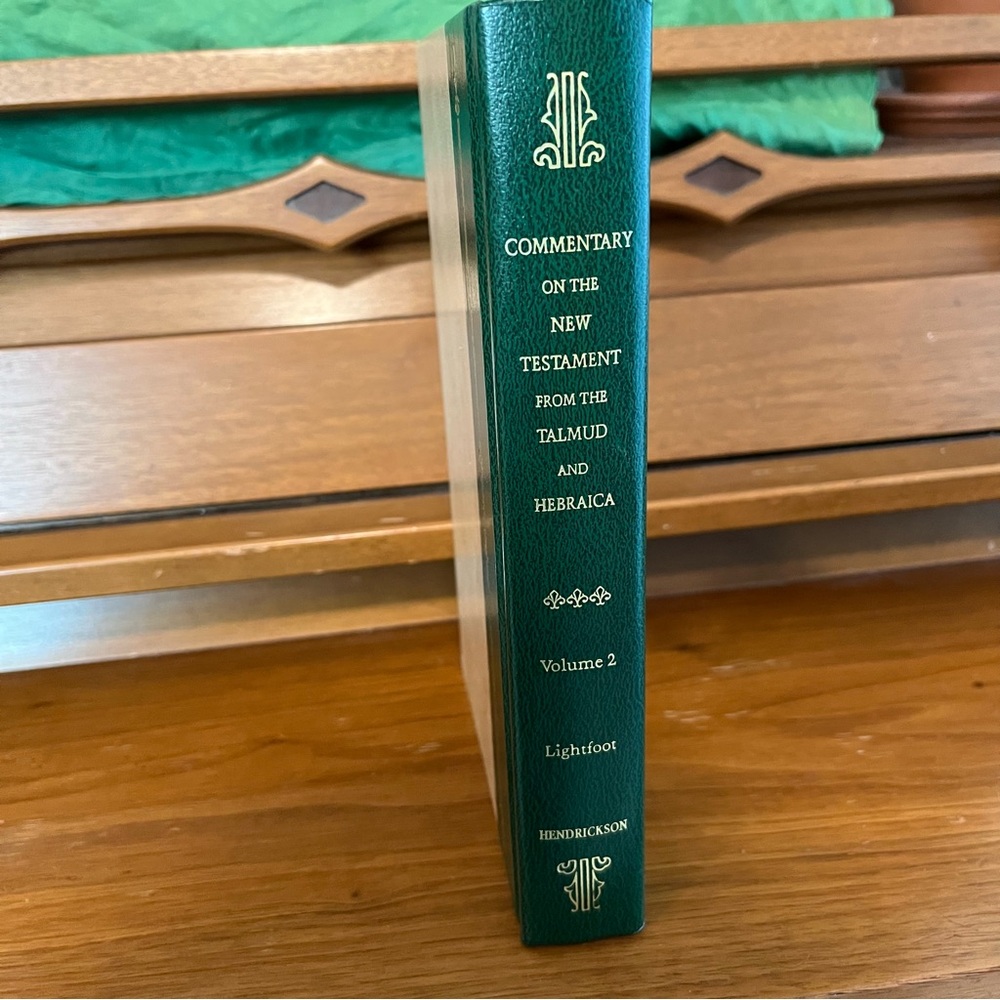 Commentary on the New Testament From Talmud and Hebraica Lightfoot volume 2